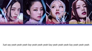 لیریک آهنگ Yeah Yeah Yeah از BLACKPINK