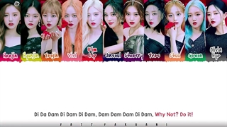 لیریک آهنگ ?WHY NOT از LOONA