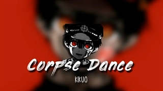 kikuo - corpse dance // edit audio نایتکور