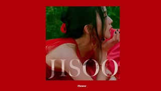 آهنگ FLOWER از JISOO جیسو ورژن بی کلام