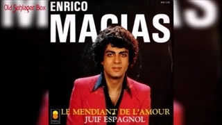 Enrico Macias - Le Mendiant De L'amour