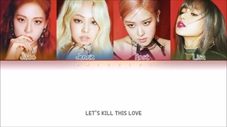 لیریک آهنگ Kill this love از بلک پینک