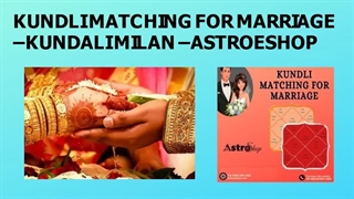 KUNDLI MATCHING FOR MARRIAGE ASTROESHOP