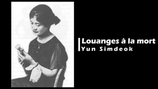 Yun Simdeok - Louanges à la mort