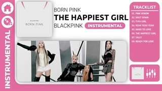 بی کلام آهنگ the happiest girl بلک پینک گریم گرفت:(